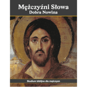 Mężczyźni Słowa. Dobra Nowina