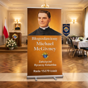 Rollup z wizerunkiem ks. McGivney'a